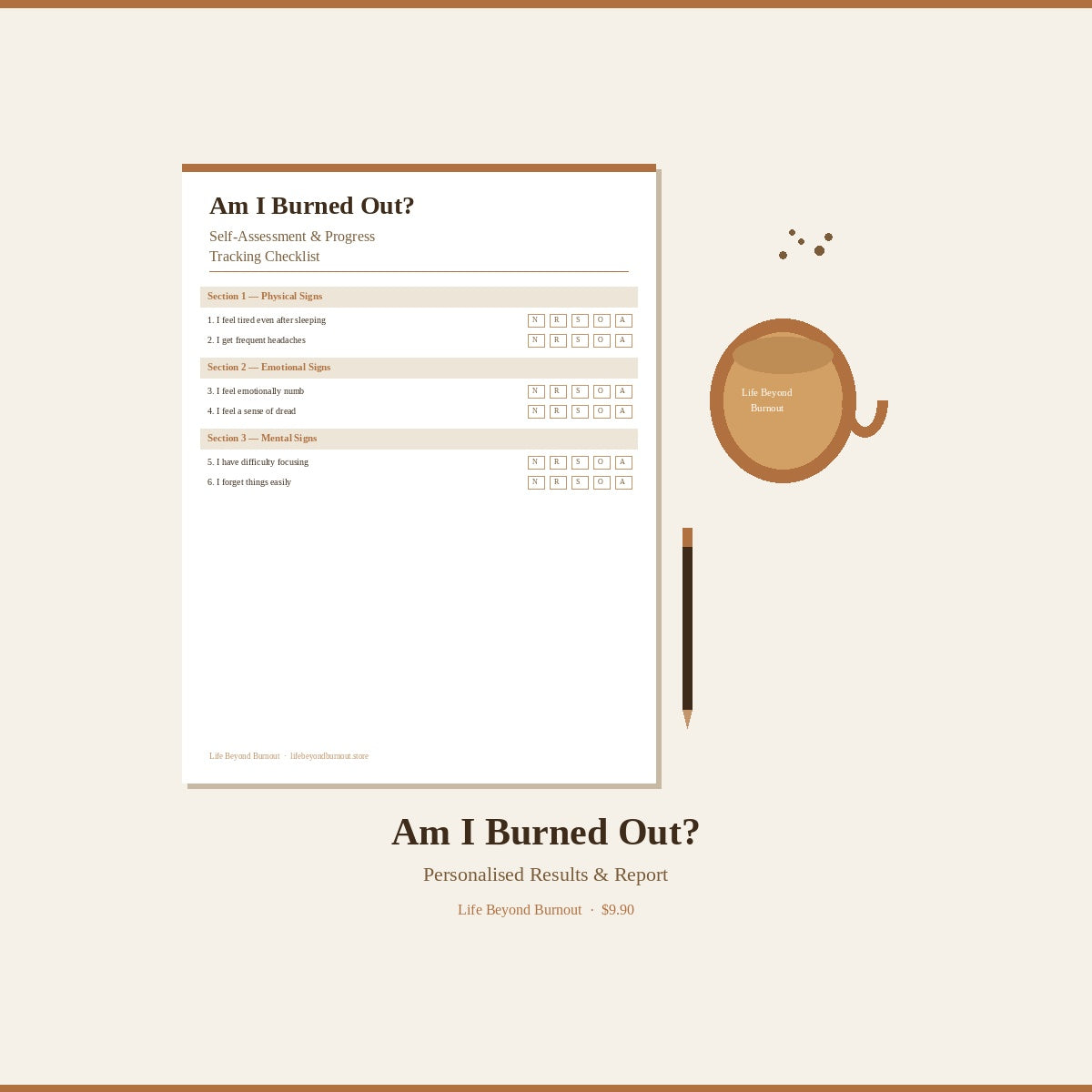 Am I Burned Out? Assessment Checklist- Personalised Results & Report